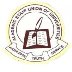 Delayed Salaries: ASUU Adopts No-Pay, No-Work Stance Against Federal Government